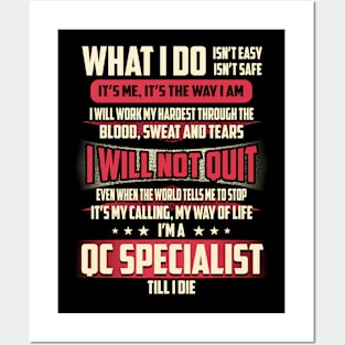 QC Specialist What i Do Posters and Art